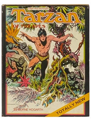 Item #2332671 Tarzan of the Apes. Edgar Rice Burroughs, Burne Hogarth, Maurice Horn, introduction