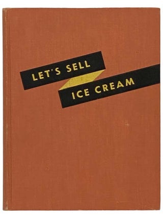 Item #2332685 Let's Sell Ice Cream. George W. Hennerich