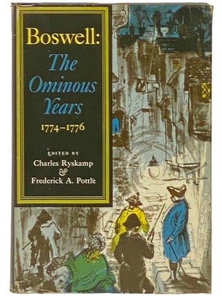 Item #2332702 Boswell: The Ominous Years, 1774-1776 (The Yale Editions of The Private Papers of...