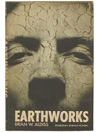 Item #2332716 Earthworks. Brian W. Aldiss