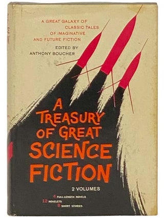 Item #2332736 A Treasury of Great Science Fiction, Volume 1. Anthony Boucher, John Wyndham,...