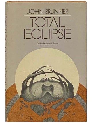 Item #2332743 Total Eclipse. John Brunner