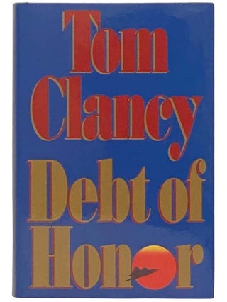 Item #2332906 Debt of Honor. Tom Clancy