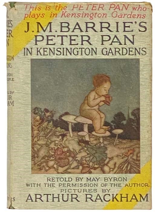 Item #2332950 J.M. Barrie's Peter Pan in Kensington Gardens. J. M. Barrie, May Byron, James Matthew.