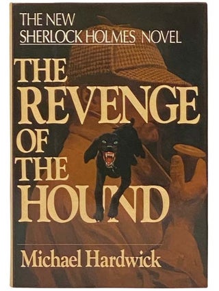 Item #2333080 The Revenge of the Hound (Sherlock Holmes). Michael Hardwick