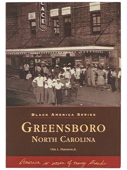 Item #2333094 Greensboro North Carolina (NC) (Black America Series). Otis L. Jr Hairston.