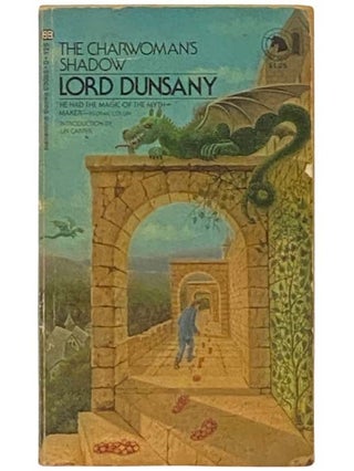 Item #2333135 The Charwoman's Shadow. Lord Dunsany