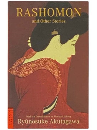 Item #2333205 Rashomon and Other Stories (Tuttle Classics). Ryunosuke Akutagawa, Howard Hibbet,...
