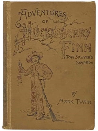 Item #2333219 The Adventures of Huckleberry Finn (Tom Sawyer's Comrade). Mark Twain, Samuel L....