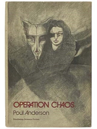 Item #2333259 Operation Chaos. Poul Anderson