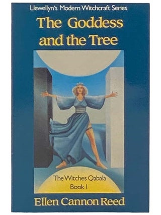 Item #2333281 The Goddess and the Tree: The Witches Qabala Book 1 (Llewellyn's Modern Witchcraft...