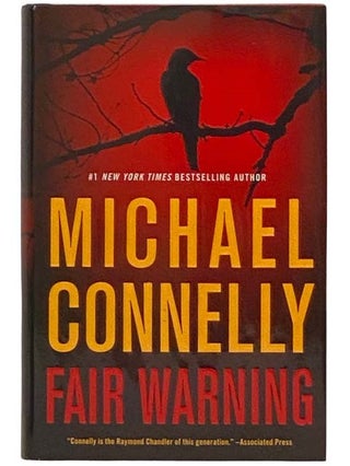 Item #2333365 Fair Warning (Jack McEvoy No. 3). Michael Connelly