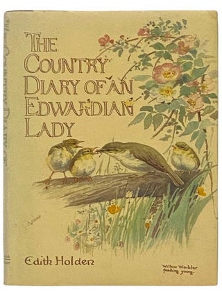 Item #2333394 The Country Diary of an Edwardian Lady: A Facsimile Reproduction of a Naturalist's...