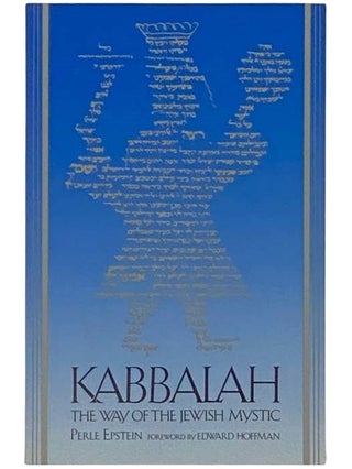 Item #2333396 Kabbalah: The Way of the Jewish Mystic. Perle Epstein, Edward Hoffman, foreword