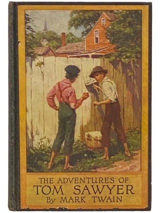 Item #2333433 The Adventures of Tom Sawyer. Mark Twain, Samuel L. [Langhorne Clemens