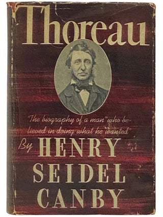 Item #2333460 Thoreau. Henry Seidel Canby
