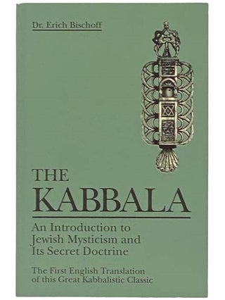 Item #2333479 The Kabbala: An Introduction to Jewish Mysticism and Its Secret Doctrine. Erich...