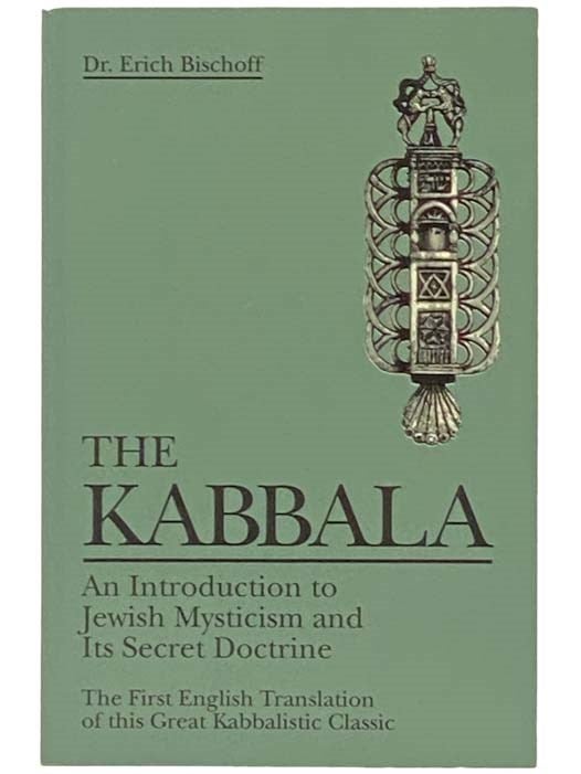 Item #2333479 The Kabbala: An Introduction to Jewish Mysticism and Its Secret Doctrine. Erich Bischoff.
