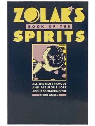 Item #2333482 Zolar's Book of the Spirits. Zolar