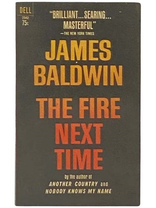Item #2333623 The Fire Next Time (2542). James Baldwin