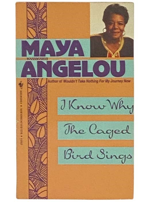 Item #2333626 I Know Why the Caged Bird Sings. Maya Angelou.