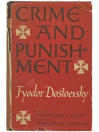 Item #2333673 Crime and Punishment. Fyodor Dostoevsky, Constance - Garnett, Clifton -...