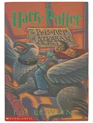 Item #2333712 Harry Potter and the Prisoner of Azkaban (Year 3 at Hogwarts). J. K. Rowling