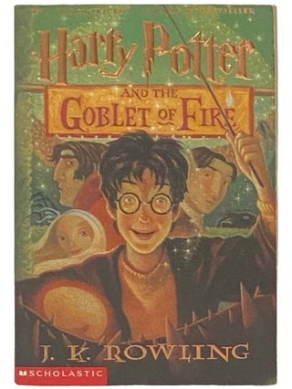 Item #2333713 Harry Potter and the Goblet of Fire (Year 4 at Hogwarts). J. K. Rowling