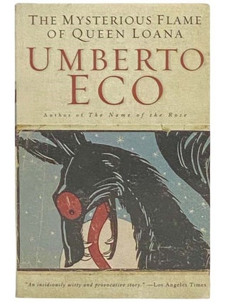 Item #2333724 The Mysterious Flame of Queen Loana: An Illustrated Novel. Umberto Eco, Geoffrey Brock