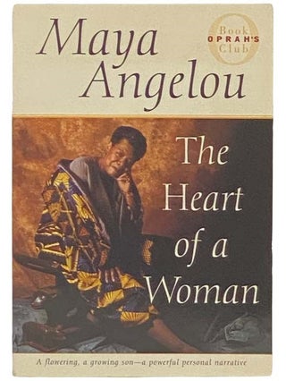 Item #2333725 The Heart of a Woman. Maya Angelou