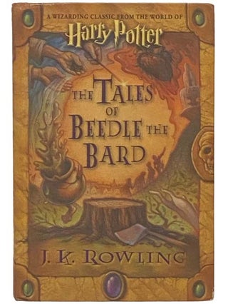 Item #2333730 The Tales of Beedle the Bard. J. K. Rowling