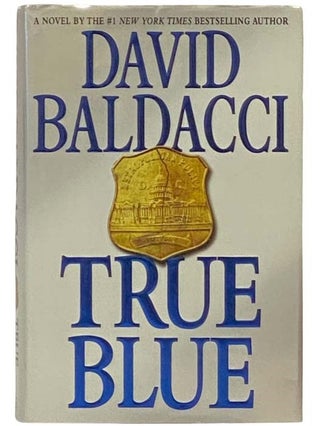 Item #2333758 True Blue. David Baldacci
