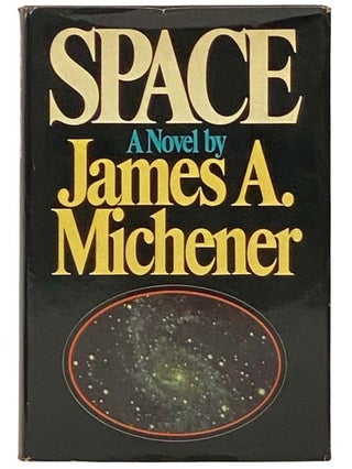 Item #2333762 Space: A Novel. James A. Michener