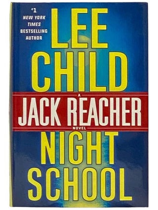 Item #2333785 Night School (A Jack Reacher Novel). Lee Child