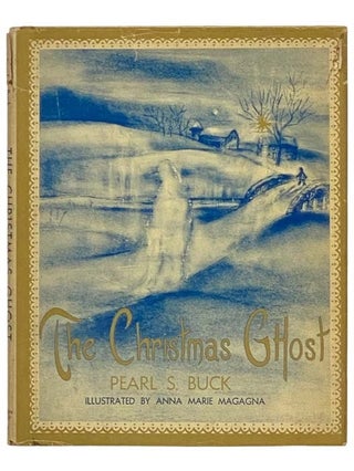 Item #2333787 The Christmas Ghost. Pearl S. Buck