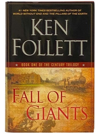 Item #2333831 Fall of Giants (Book One of the Century Trilogy). Ken Follett