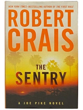 Item #2333847 The Sentry (Joe Pike). Robert Crais