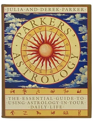 Item #2333890 Parker's Astrology: The Essential Guide to Using Astrology in Your Daily Life....