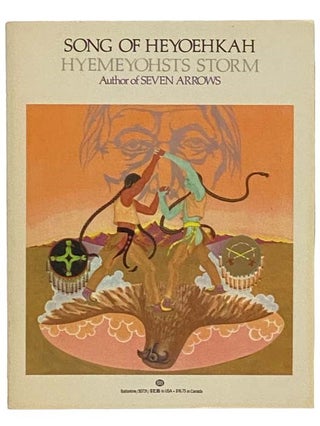 Item #2333921 Song of Heyoehkah. Hyemeyohsts Storm