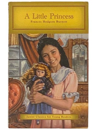 Item #2333952 A Little Princess (Junior Classics for Young Readers). Frances Hodgson Burnett