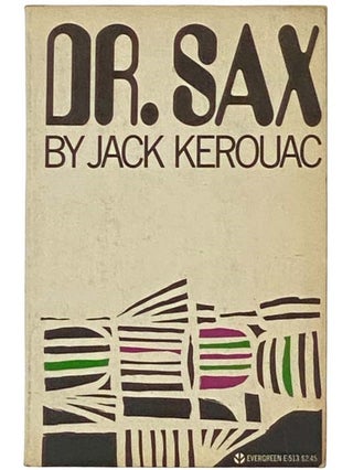 Item #2333964 Dr. Sax (E-513). Jack Kerouac