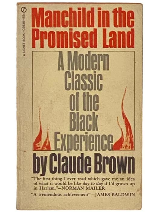 Item #2334039 Manchild in the Promised Land: A Modern Classic of the Black Experience. Claude Brown.