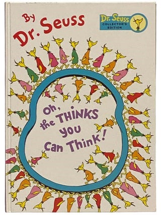 Item #2334082 Oh, the Thinks You Can Think! Dr. Seuss, Theodore Seuss Geisel