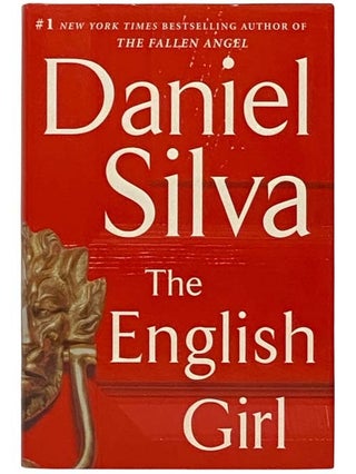 Item #2334095 The English Girl: A Novel. Daniel Silva