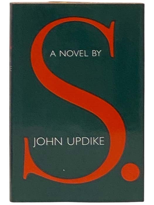 Item #2334160 S.: A Novel. John Updike.