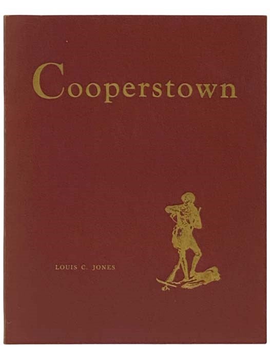 Item #2334167 Cooperstown. Louis C. Jones.