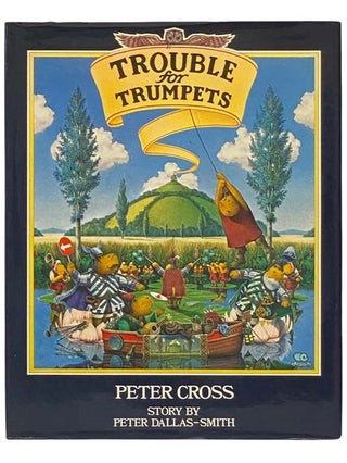 Item #2334176 Trouble for Trumpets. Peter Cross, Peter Dallas-Smith