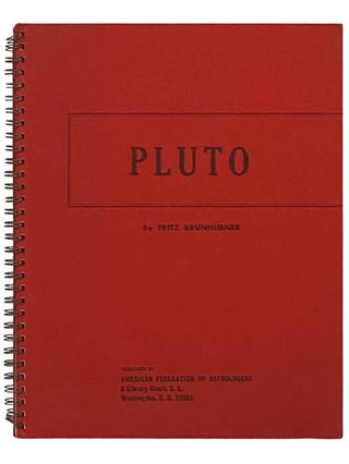 Item #2334190 Pluto. Fritz Brunhubner, Julie Baum