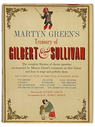 Item #2334195 Martyn Green's Treasury of Gilbert & Sullivan: The Complete Librettos of Eleven...