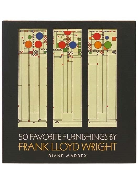 Item #2334209 50 Favorite Furnishings by Frank Lloyd Wright. Diane Maddex.